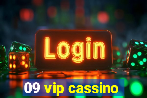 09 vip cassino